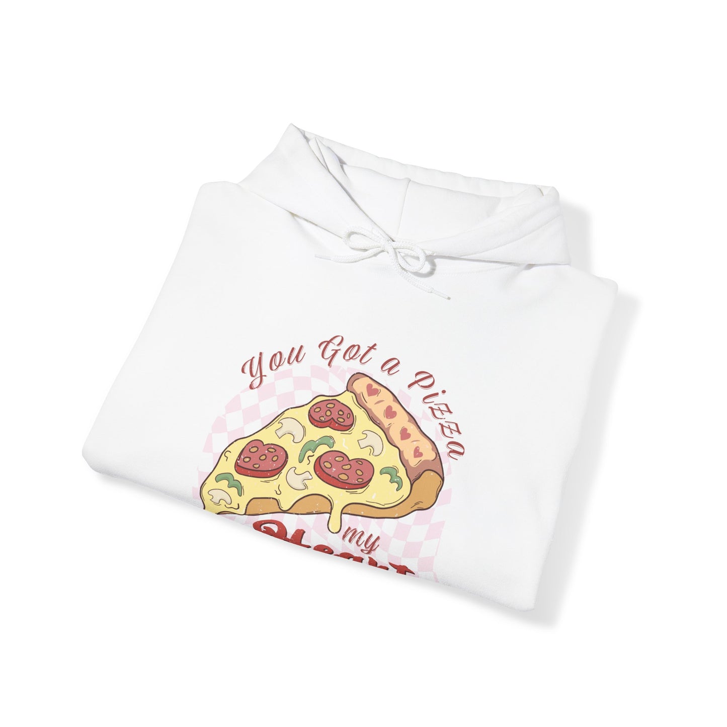 Unisex - 'You got a pizza my heart' Hoodie