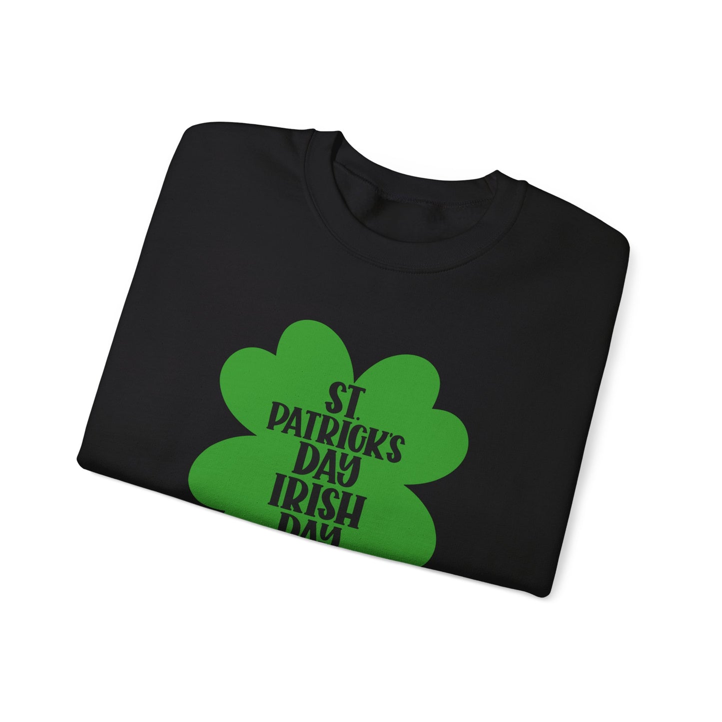 Unisex - St Patricks Day Sweatshirt