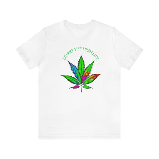 Unisex - White 'Living the High Life' T-Shirt