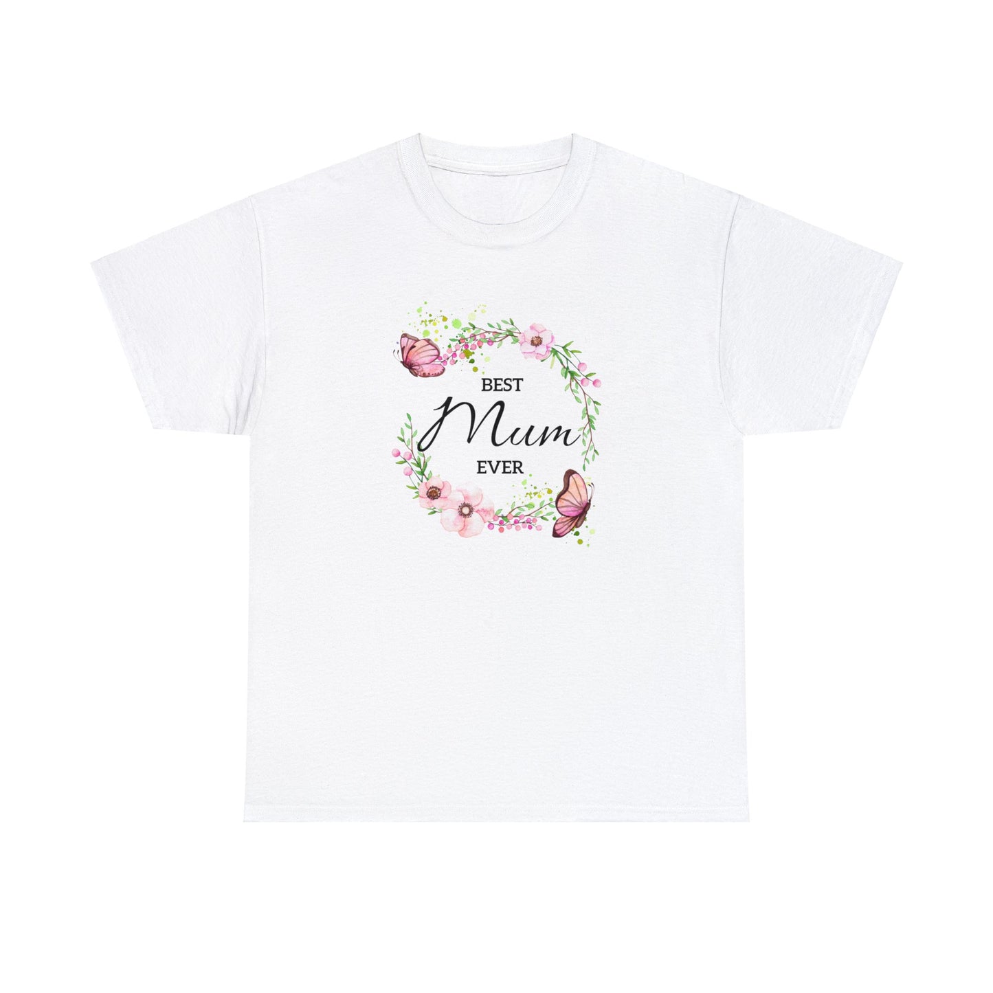 Mother's Day -'Best mum ever' T-Shirt