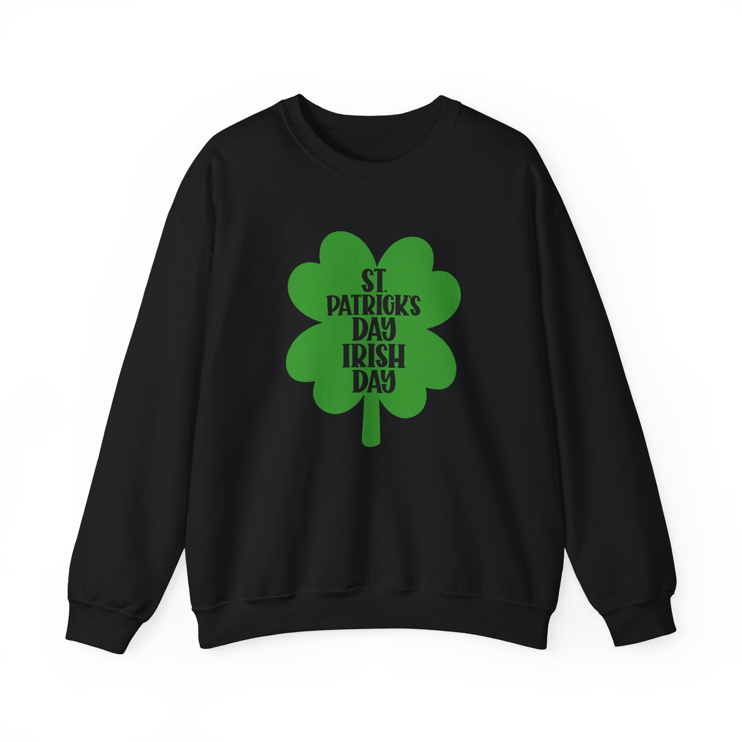 Unisex - St Patricks Day Sweatshirt