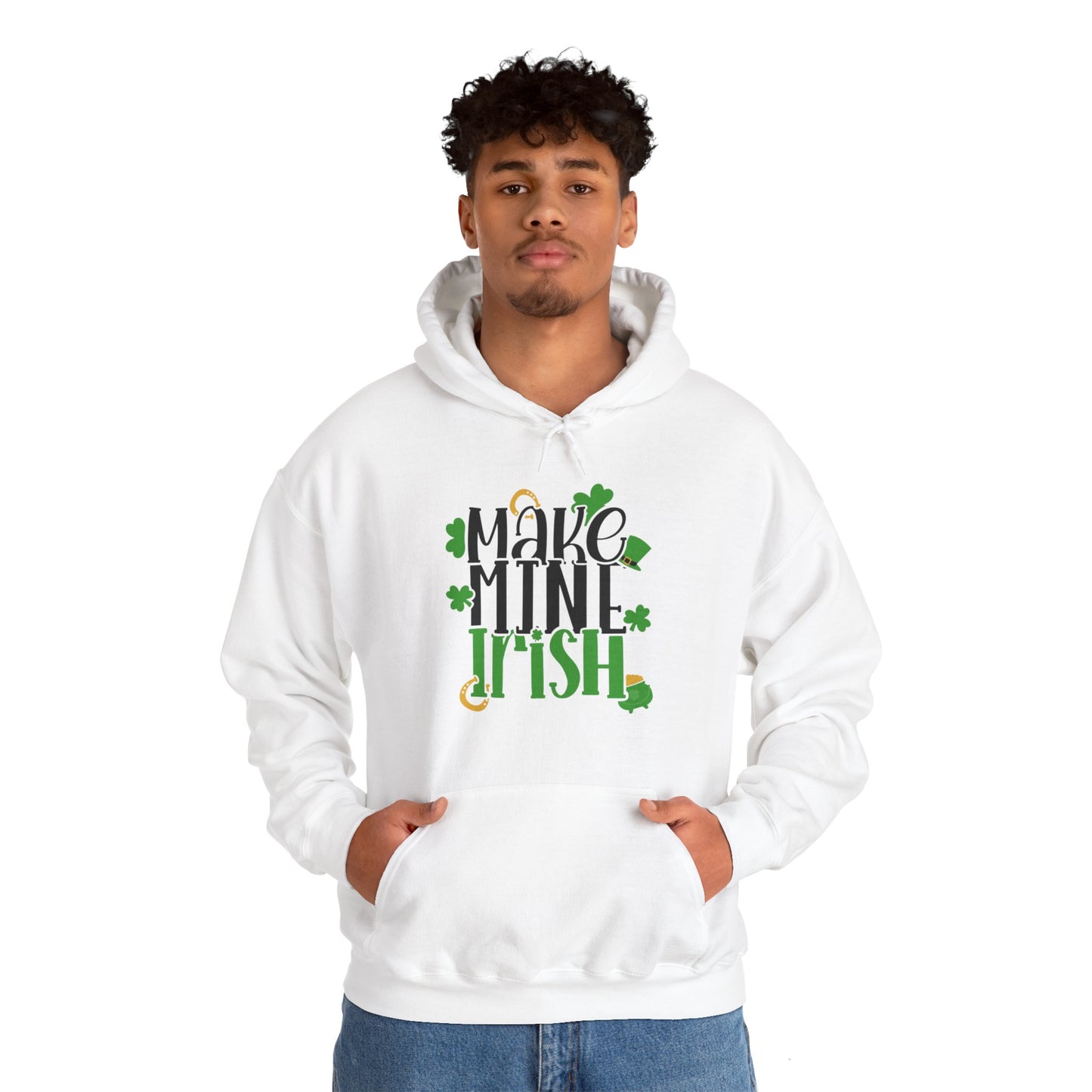 Unisex - 'Make mine Irish' St Patrick's Day Hoodie